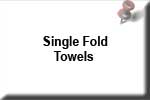 Single Fold Towels